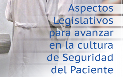 Jornada de ‘Aspectos legislativos para avanzar en la cultura de Seguridad del Paciente’